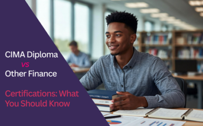 CIMA Diploma vs Other Finance Certifications: What You Should Know