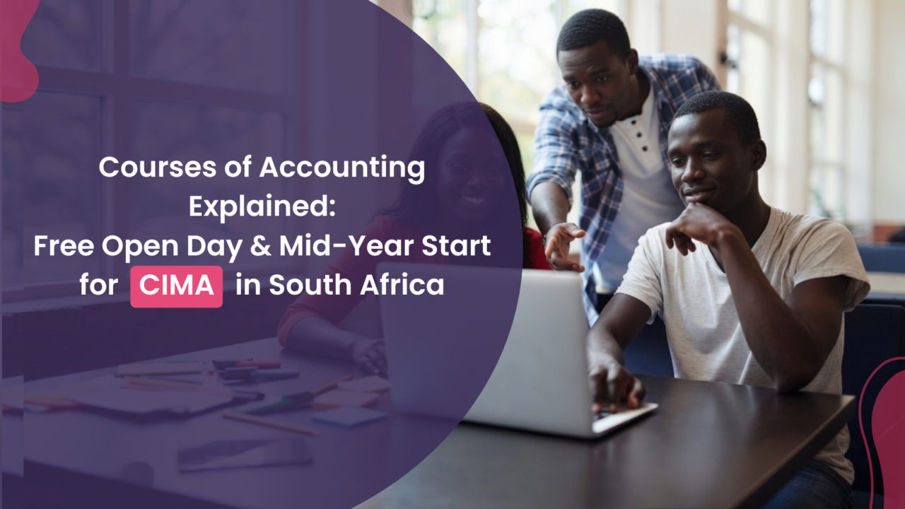 Cima Study Programme CIMA in South Africa: Course, Fees and Career Guide